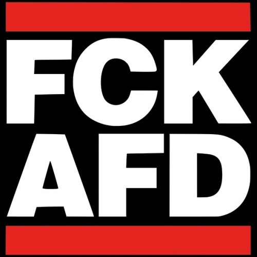 FCK AFD, in Helvetica Bold,  white on black, with red bars above and below.

Fuck AfD.
