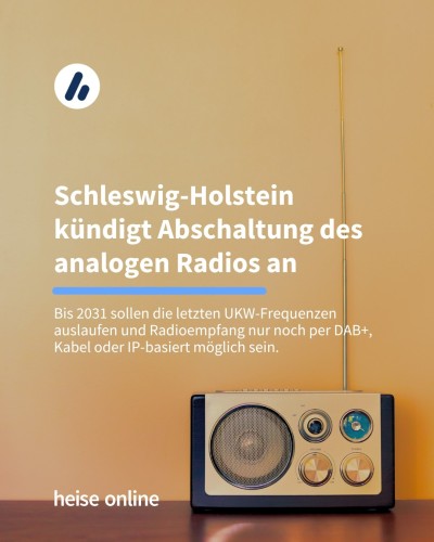 Auf dem Bild sieht man ein kleines Radio mit langer Antenne. Die Überschrift lautet: Schleswig-Holstein kündigt Abschaltung des analogen Radios an. Darunter steht: Bis 2031 sollen die letzten UKW-Frequenzen auslaufen und Radioempfang nur noch per DAB+, Kabel oder IP-basiert möglich sein.