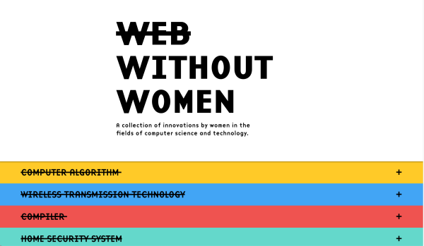 web without women: a collection of innovations by women in the fields of computer science and technology.