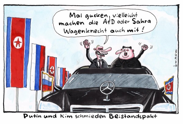 Die Zeichnung zeigt Putin und Kim. Sie schauen aus dem Schiebedach eines schwarzen Mercedes. Putin sagt: „Mal gucken, vielleicht machen die AfD oder Sahra Wagenknecht auch mit!“ Unter dem Bild steht: Putin und Kim schmieden Beistandspakt 