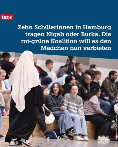 Das Bild zeigt den Rücken einer jungen Frau mit Schleier, die in einer Sporthalle an den Menschen auf den Bänken entlang läuft. Dazu der Text: Zehn Schülerinnen in Hamburg tragen Niqab oder Burka. Die rot-grüne Koalition will es den Mädchen nun verbieten