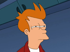 Fry aus Futurama schaut  misstrauisch. 